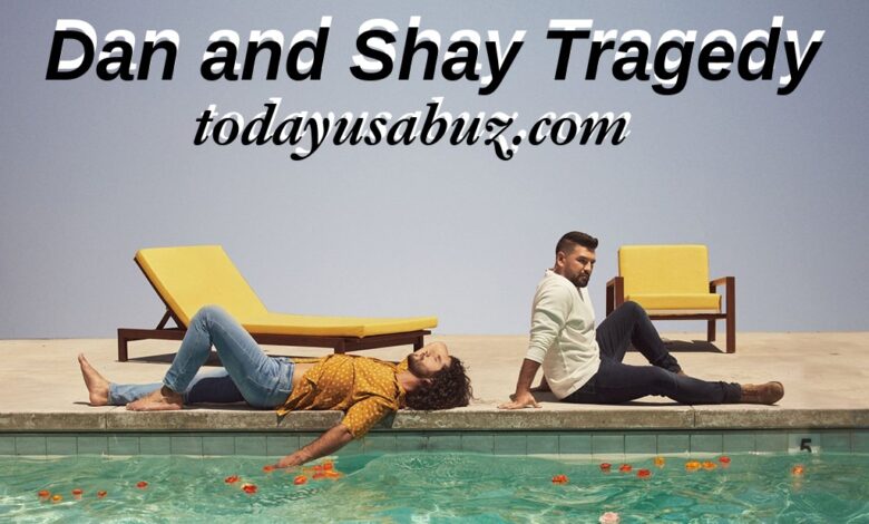 Dan and Shay Tragedy
