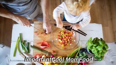 ImportantCool MomFood
