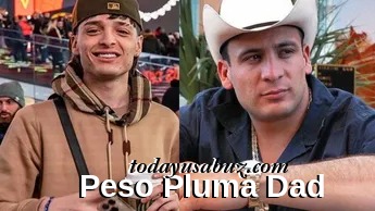 Peso Pluma Dad